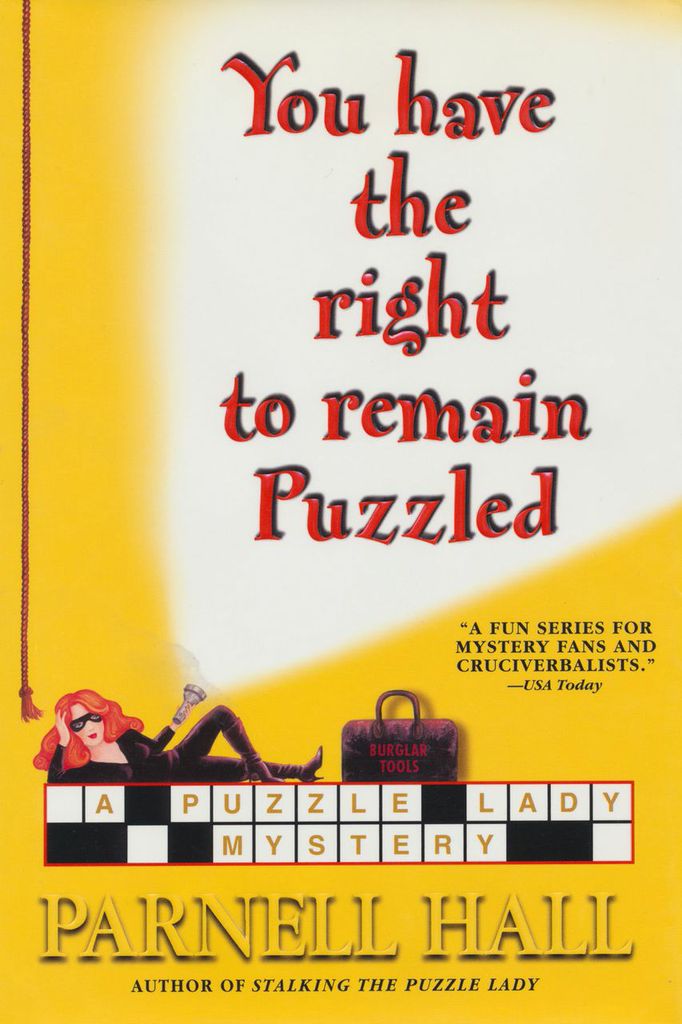 YOU HAVE THE RIGHT TO REMAIN PUZZLED