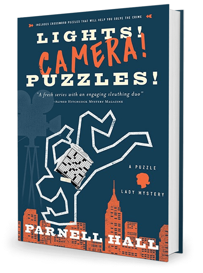 Lights! Camera! Puzzles! by Parnell Hall